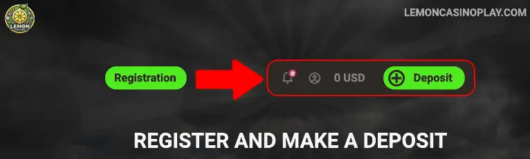 Register and Make a Deposit Lemon casino